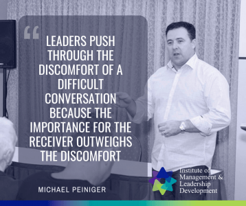 Michael Peiniger - Leaders Push Through The Discomfort Of Difficult Conversations