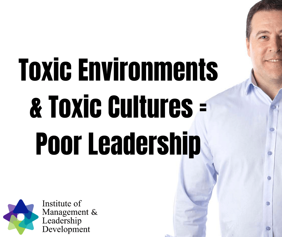 Toxic Environments = Poor Leadership | Developing Leaders